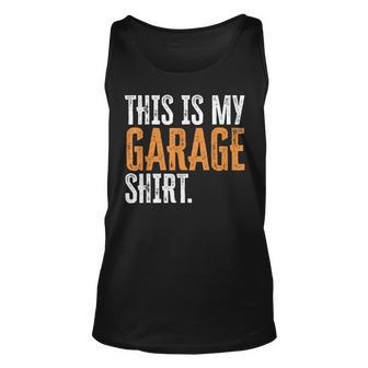 This Is My Garage For Dad Fathers Day Daddy Son Matching Unisex Tank Top | Mazezy