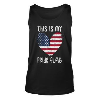 This Is My Pride Flag American Patriotic Fourth 4Th Of July  Unisex Tank Top