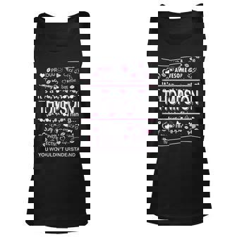 Thompson Surname Last Name Its A Thompson Thing Last Name Tank Top | Mazezy