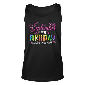 Tie Dye September Is My Birthday Yes The Whole Month Tank Top - Seseable