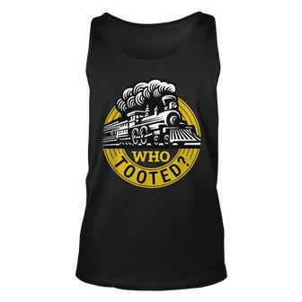 Who Tooted Train Lover Cute Model Railroad Conductor Tank Top - Monsterry