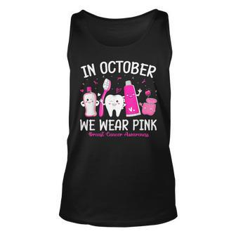 Tooth Dental Assistant In October We Wear Pink Breast Cancer Tank Top