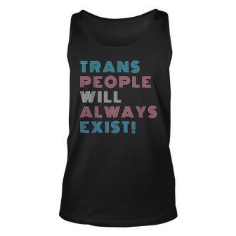 Trans People Will Always Exist Transgender Flag Pride Month Tank Top | Mazezy