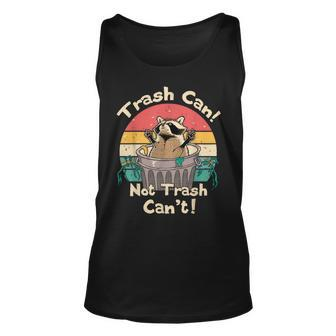Trash Vintage Talker Raccoon Trash Can Not Trash Can't Tank Top | Mazezy
