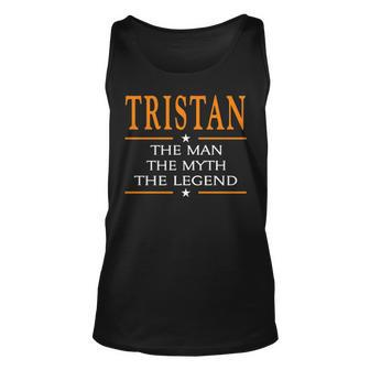 Tristan Name Gift Tristan The Man The Myth The Legend V2 Unisex Tank Top - Seseable