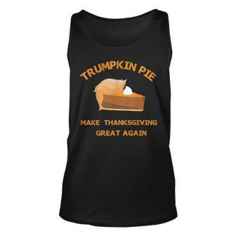 Trumpkin Pie Make Thanksgiving Great Again Unisex Tank Top | Mazezy