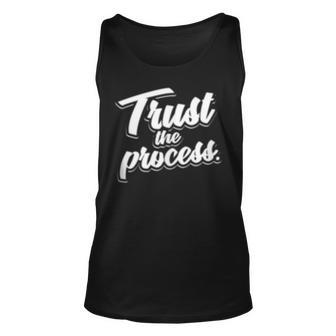 Trust The Process Motivational Quote Workout Gym Unisex Tank Top | Mazezy
