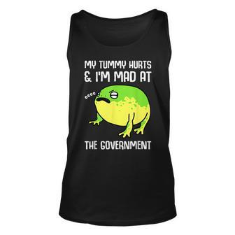 My Tummy Hurts And Im Mad At The Government Frog Unisex Tank Top - Seseable