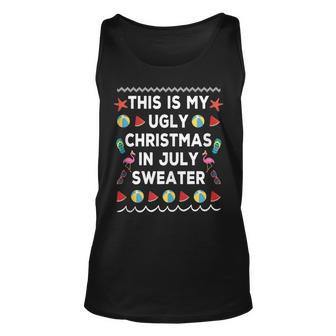 This Is My Ugly Christmas In July Sweater Summer Tank Top | Mazezy