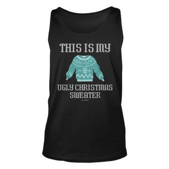 This Is My Ugly Christmas Sweater Style T Tank Top - Monsterry DE