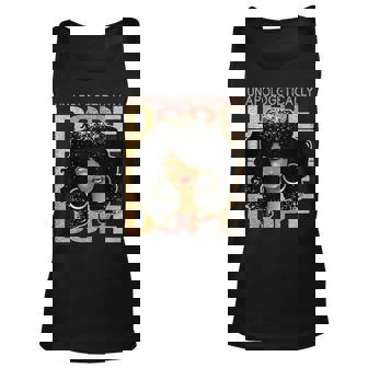 Unapologetically Dope Afro Black Woman Proud Black History Unisex Tank Top | Mazezy