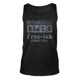 Unapologetically Free-Ish Since 1865 Junenth Africa Black Unisex Tank Top | Mazezy