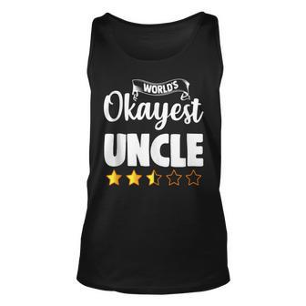Uncle Funny Worlds Okayest Uncle Unisex Tank Top | Mazezy