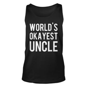 Uncle Gift - Worlds Okayest Uncle Unisex Tank Top | Mazezy