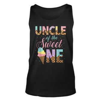 Uncle Of The Sweet One Ice Cream 1St First Birthday Family Unisex Tank Top - Seseable