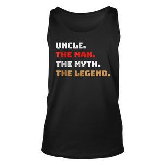 Uncle The Man Myth Legend Gift Father Dad Daddy Unisex Tank Top | Mazezy