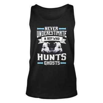 Never Underestimate A Boy Who Hunts Ghosts Ghost Hunting Hunting Tank Top | Mazezy