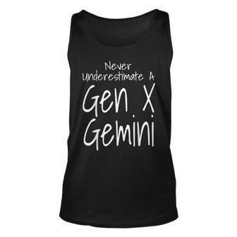 Never Underestimate A Gen X Gemini Zodiac Sign Saying Gemini Tank Top | Mazezy
