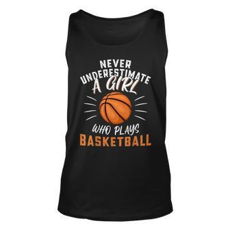 Never Underestimate A Girl Who Plays Basketball Basketball Tank Top | Mazezy