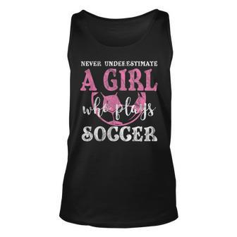 Never Underestimate A Girl Who Plays Soccer Grunge Look Soccer Tank Top | Mazezy