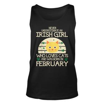 Never Underestimate Irish Girl Loves Cats & Born In February Tank Top | Mazezy