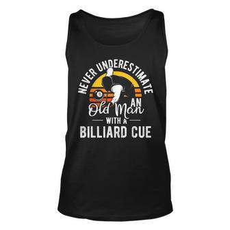 Never Underestimate Old Man With A Billard Cue Pool Player Tank Top | Mazezy