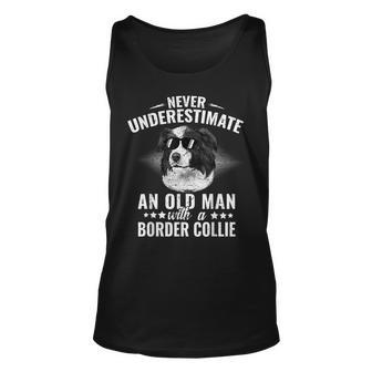 Never Underestimate An Old Man With Border Collie Dog Old Man Tank Top | Mazezy