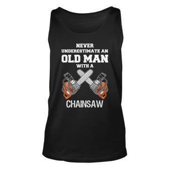 Never Underestimate An Old Man Chainsaw Carpenter Lumberjack Old Man Tank Top | Mazezy