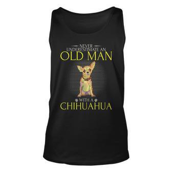 Never Underestimate An Old Man With A Chihuahua Old Man Tank Top | Mazezy