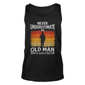 Never Underestimate An Old Man Who Is Also A Doctor Tank Top | Mazezy