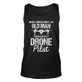 Never Underestimate An Old Man Drone Pilot Quadcopter Uav Old Man Tank Top | Mazezy UK