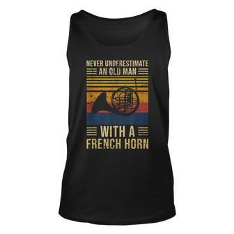 Never Underestimate An Old Man With A French Horn Old Man Tank Top | Mazezy