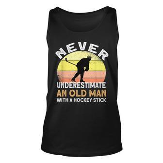 Never Underestimate An Old Man With A Hockey Stick Hockey Tank Top | Mazezy