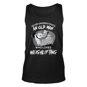 Never Underestimate An Old Man Who Loves Weightlifting Old Man Tank Top | Mazezy