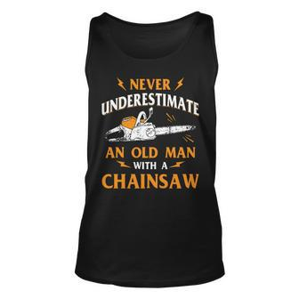 Never Underestimate An Old Man Lumberjack Chainsaw & Logger Old Man Tank Top | Mazezy