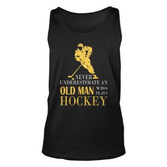 Never Underestimate An Old Man Who Play Hockey Old Man Tank Top | Mazezy