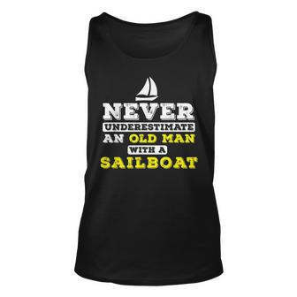 Never Underestimate An Old Man Sailing Nautical Old Man Tank Top | Mazezy