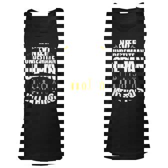 Never Underestimate An Old Man With Tools Dad Grandpa Fix It Tank Top | Mazezy