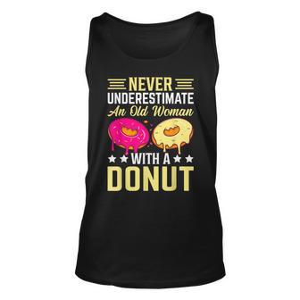 Never Underestimate An Old Woman With A Donut Old Woman Tank Top | Mazezy