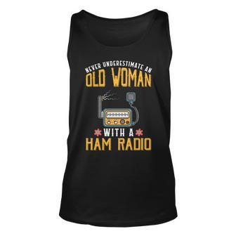 Never Underestimate An Old Woman With A Ham Radio Old Woman Tank Top | Mazezy