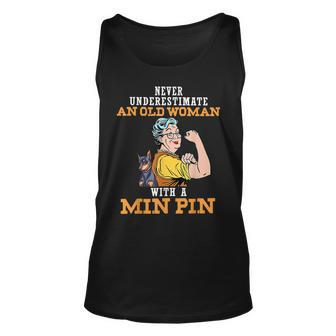 Never Underestimate An Old Woman With A Min Pin Old Woman Tank Top | Mazezy