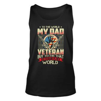 Veteran Vets To The World My Dad Is A Veteran 65 Veterans Unisex Tank Top - Monsterry