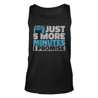 Video Gamer Just 5 More Minutes I Promise Gaming Gift For Women Unisex Tank Top - Thegiftio UK