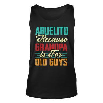 Vintage Abuelito Because Grandpa Is For Old Guys Retro Unisex Tank Top - Thegiftio UK