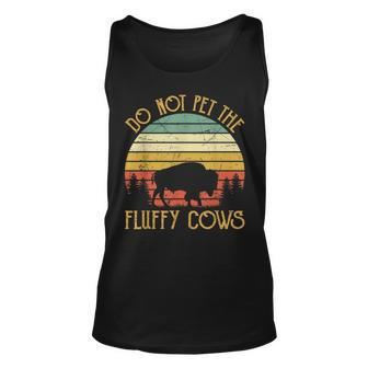 Vintage Do Not Pet The Fluffy Cows Retro Bison Buffalo Unisex Tank Top - Seseable