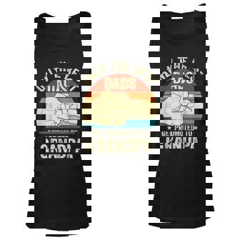 Vintage Great Dads Get Promoted To Grandpa Fist Bump Funny Unisex Tank Top | Mazezy