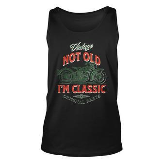 Vintage Motorcycle Dad Granddad Im Not Old I’M Classic Unisex Tank Top - Monsterry
