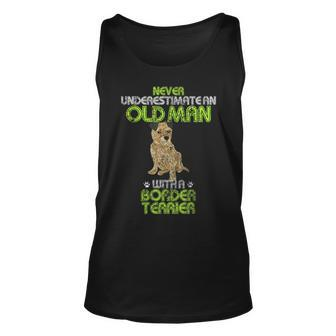 Vintage Never Underestimate An Old Man With A Border Terrier Gift For Mens Unisex Tank Top - Seseable