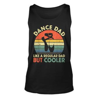 Vintage Retro Dance Dad Like A Regular Dad But Cooler Daddy Tank Top | Mazezy
