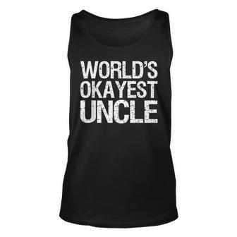 Vintage Retro Funny Uncle Worlds Okayest Uncle Unisex Tank Top | Mazezy